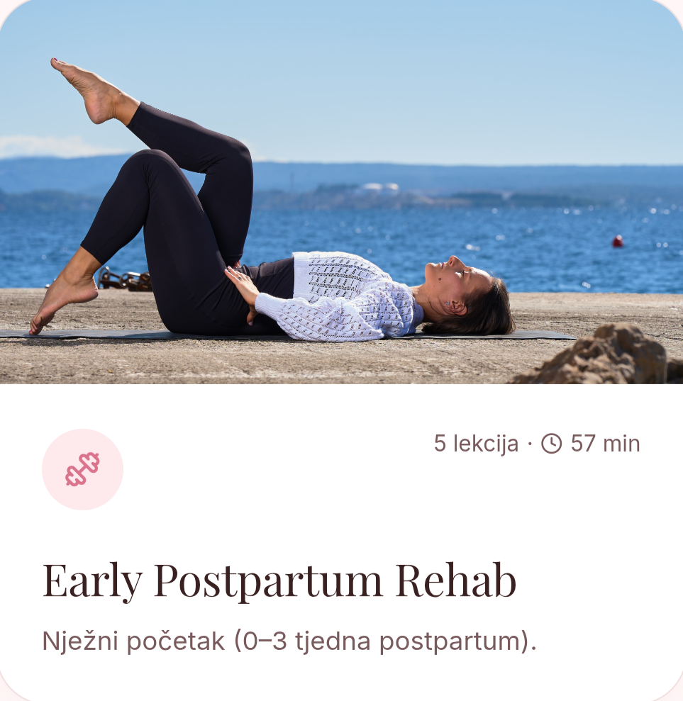 Modul Early Postpartum Rehab: nježni početak od 0 do 3 tjedna nakon poroda