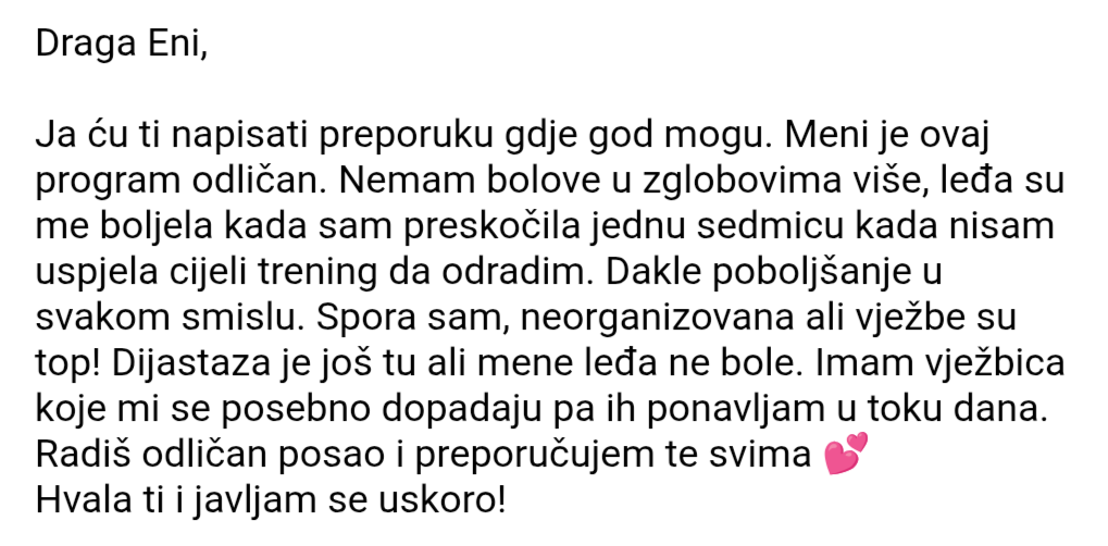 Klijentica: nema više bolova u zglobovima, poboljšanje u svakom smislu.